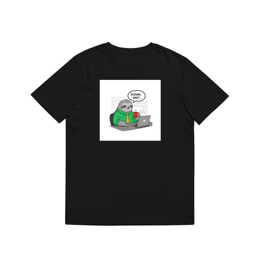 A Sloth's Polite Plea for Patience at the Office T-Shirts