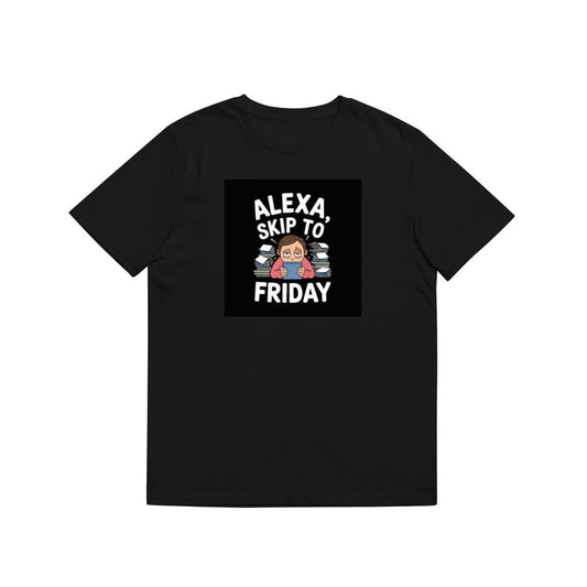 Alexa, Fast Forward to Friday T-Shirts